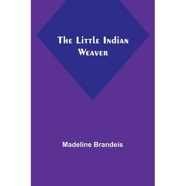 The Little Indian Weaver