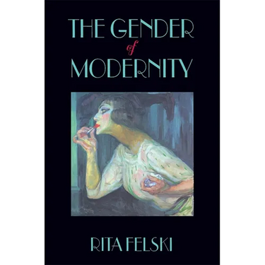The Gender of Modernity