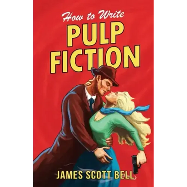 How to Write Pulp Fiction