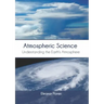 Atmospheric Science: Understanding the Earth's Atmosphere