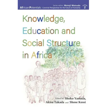 Knowledge, Education and Social Structure in Africa