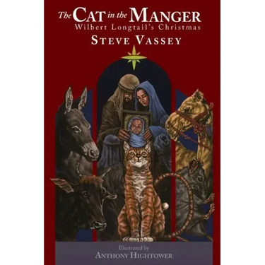 The Cat in the Manger: Wilbert Longtail's Christmas