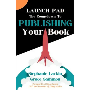 Launch Pad: The Countdown to Publishing Your Book