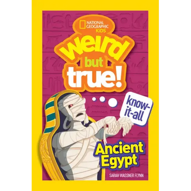Weird But True! Know-It-All Ancient Egypt