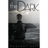 The Dark: Portal Trilogy #1.5, a Kin Series Novella