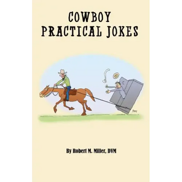 Cowboy Practical Jokes