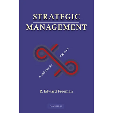 Strategic Management: A Stakeholder Approach