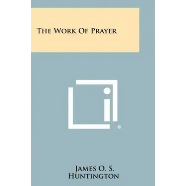 The Work of Prayer