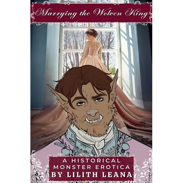 Marrying the Wolven King