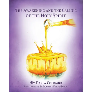 The Awakening and the Calling of the Holy Spirit