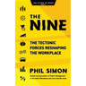 The Nine: The Tectonic Forces Reshaping the Workplace