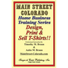 Design, Print & Sell T-Shirts!: How To Be in Business in a Short Time for Under $900