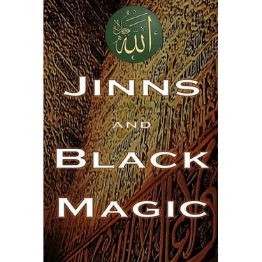 Jinns and Black Magic