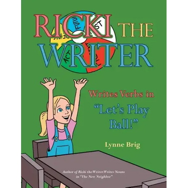Ricki the Writer Writes Verbs in "Let's Play Ball!"