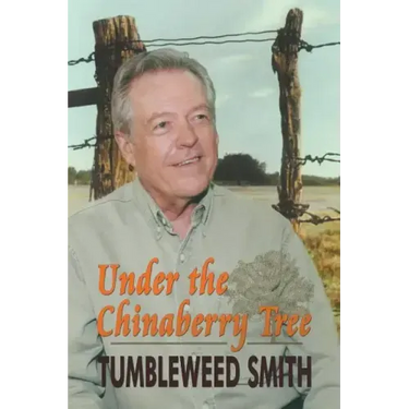 Under the Chinaberry Tree: East Texas Folkways