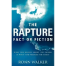 The Rapture: Fact or Fiction