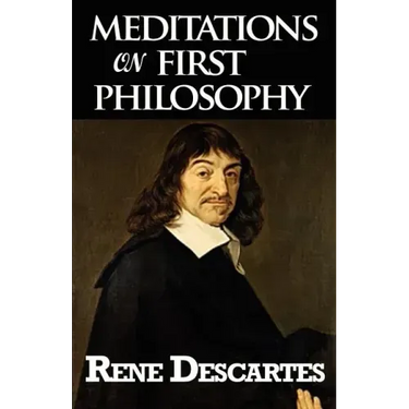 Meditations on First Philosophy