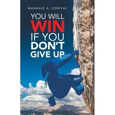 You Will Win If You Don't Give Up