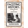 faceting history: cutting diamonds
