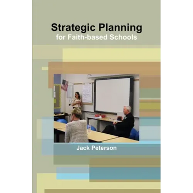 Strategic Planning for Faith-based Schools