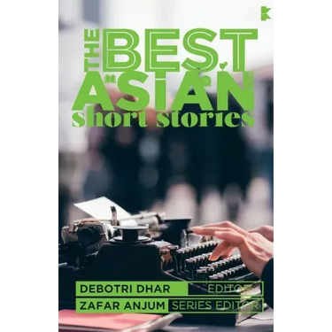 The Best Asian Short Stories 2018