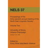 Nels 37: Proceedings of the 37th Annual Meeting of the North East Linguistic Society: Volume 2