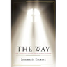 The Way: The Essential Classic of Opus Dei's Founder