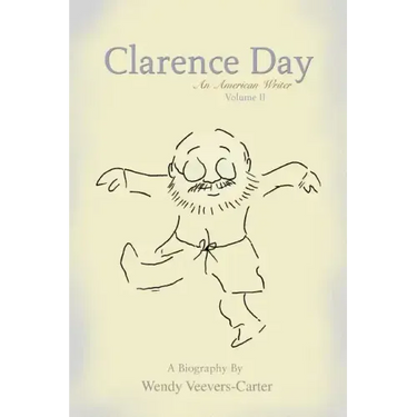 Clarence Day: An American Writer