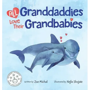 All Granddaddies Love Their Grandbabies