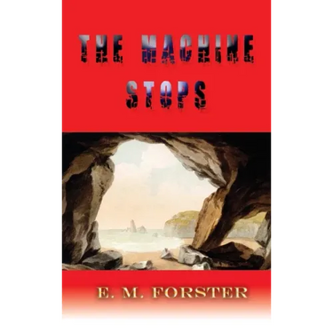 The Machine Stops