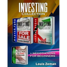 Stock Market for Beginners, Real Estate Investing, Negotiating: 3 books in 1! Learn Stocks, Bonds & ETFs & Profit from Investing in Residential Proper