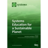Systems Education for a Sustainable Planet
