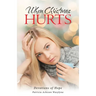When Christmas Hurts: Devotions of Hope