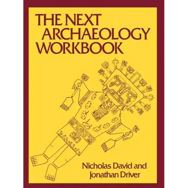 The Next Archaeology Workbook