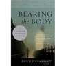 Bearing the Body