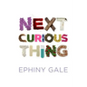 Next Curious Thing
