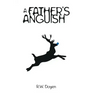 A Father's Anguish