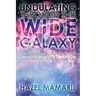 Undulating Through This Wide Galaxy: Undulating: Moving in a Smooth Wavelike Motion