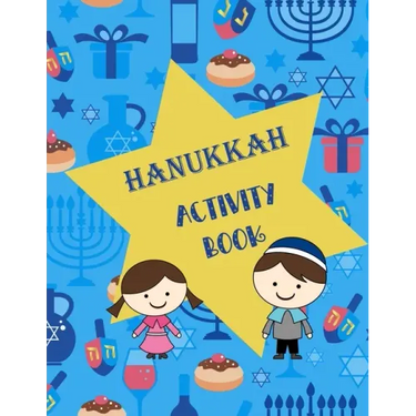 Hanukkah Activity Book: Coloring Pages, Mazes, Word Search, Word Scramble, Connect The Dots