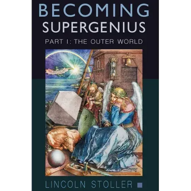 Becoming Supergenius, Part I: Creativity and Transformation