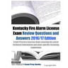 Kentucky Fire Alarm License Exam Review Questions and Answers 2016/17 Edition: A Self-Practice Exercise Book covering fire alarm technical information
