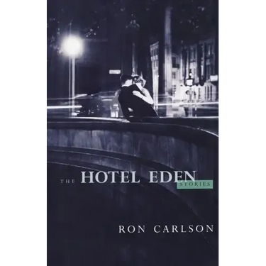The Hotel Eden: Stories