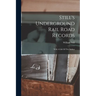 Still's Underground Rail Road Records: With A Life Of The Author