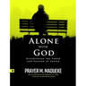 Alone with God (Complete version)