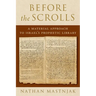 Before the Scrolls: A Material Approach to Israel's Prophetic Library