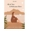 All of You Is Welcome Here: A Self-Love Poetry Book