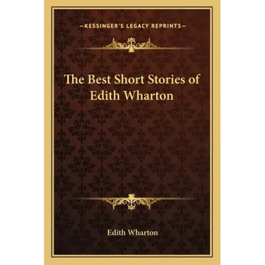 The Best Short Stories of Edith Wharton