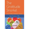 The Gratitude Snorkel: and Other Bedtime Stories