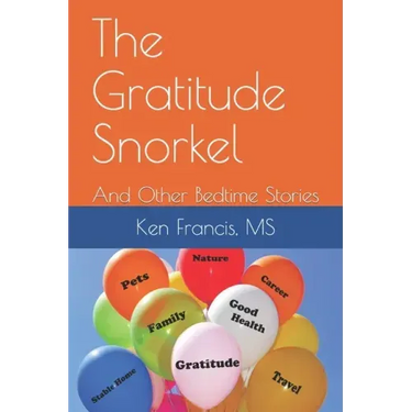 The Gratitude Snorkel: and Other Bedtime Stories