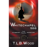 Whitechapel, 1888 (The Symbiont Time Travel Adventures Series, Book 3)